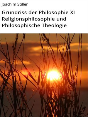 cover image of Grundriss der Philosophie XI Religionsphilosophie und Philosophische Theologie